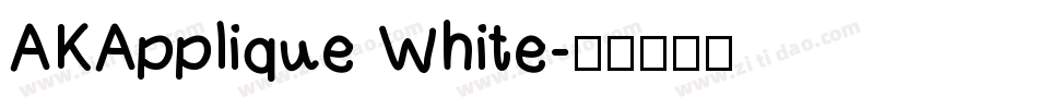 AKApplique White字体转换